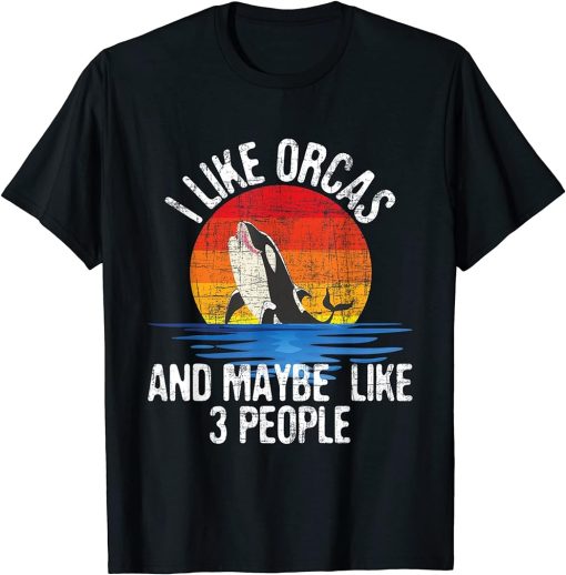 I Like Orcas - Whale Lover Marine Biologist Whales Wildlife T-Shirt