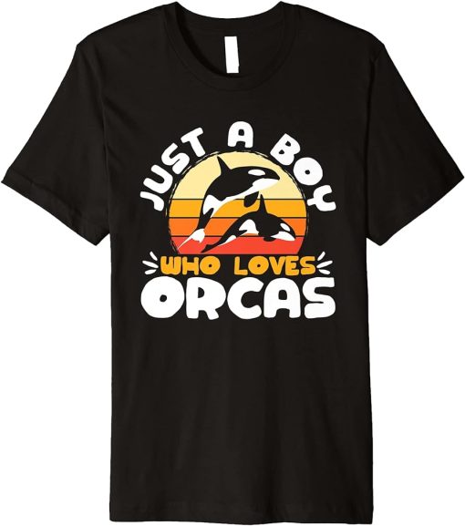 Whales Funny Kids Just A Boy Who Loves Orcas Orca Lovers Premium T-Shirt