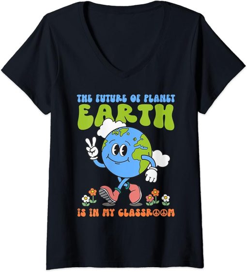 Womens Retro Groovy Earth Day Teachers Classroom Environment Funny V-Neck T-Shirt