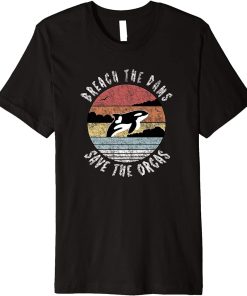 Retro Vintage Orcas Whale | Breach The Dams Save The Orcas Premium T-Shirt
